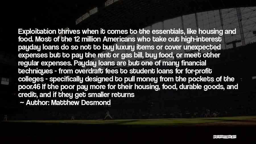 Credit Money Quotes By Matthew Desmond