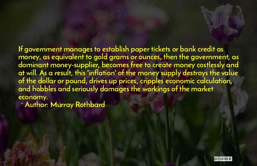 Credit Money Quotes By Murray Rothbard
