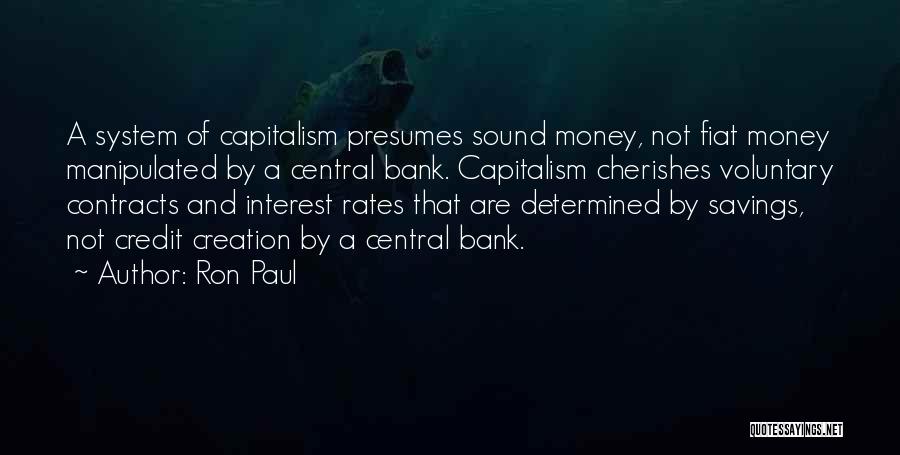 Credit Money Quotes By Ron Paul