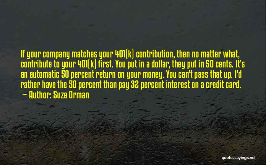 Credit Money Quotes By Suze Orman