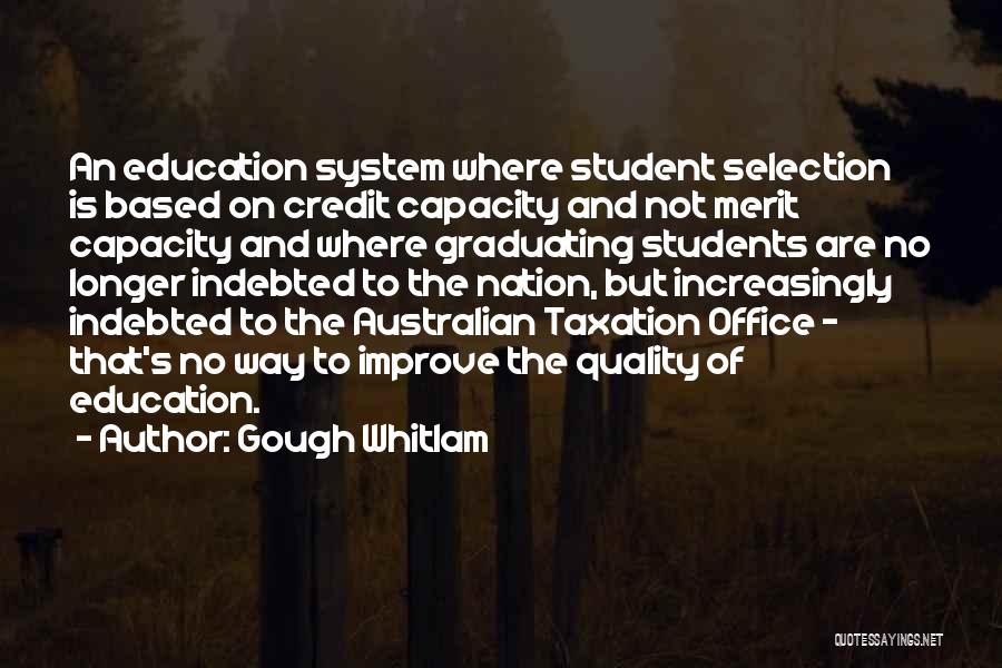 Credit Quotes By Gough Whitlam