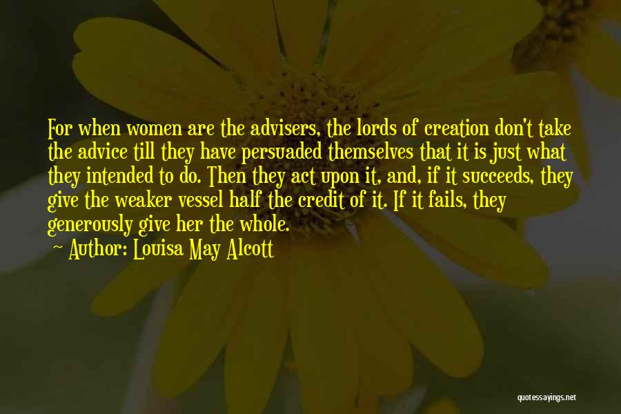 Credit Quotes By Louisa May Alcott