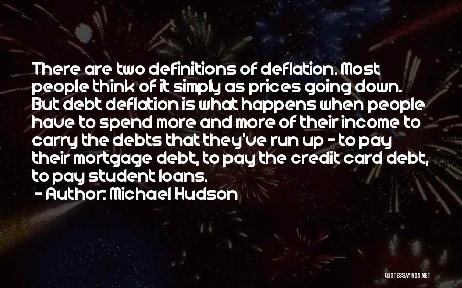 Credit Quotes By Michael Hudson