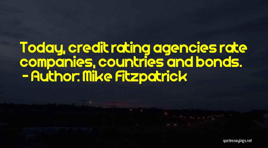 Credit Rating Quotes By Mike Fitzpatrick