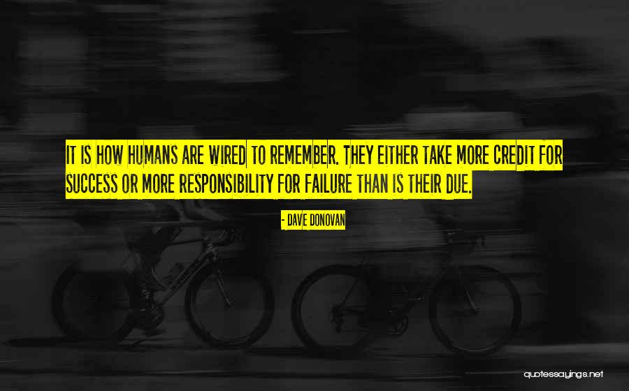 Credit Where Credit Is Due Quotes By Dave Donovan Credit Where Credit Is Due Quotes By Dave Donovan
