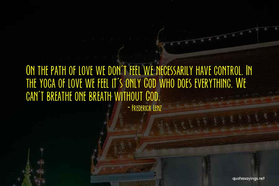 Creditably Acclaimed Quotes By Frederick Lenz Creditably Acclaimed Quotes By Frederick Lenz