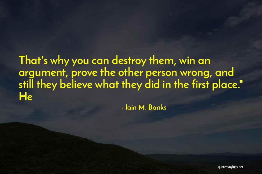 Creditably Acclaimed Quotes By Iain M. Banks Creditably Acclaimed Quotes By Iain M. Banks