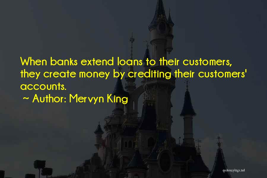 Crediting Quotes By Mervyn King