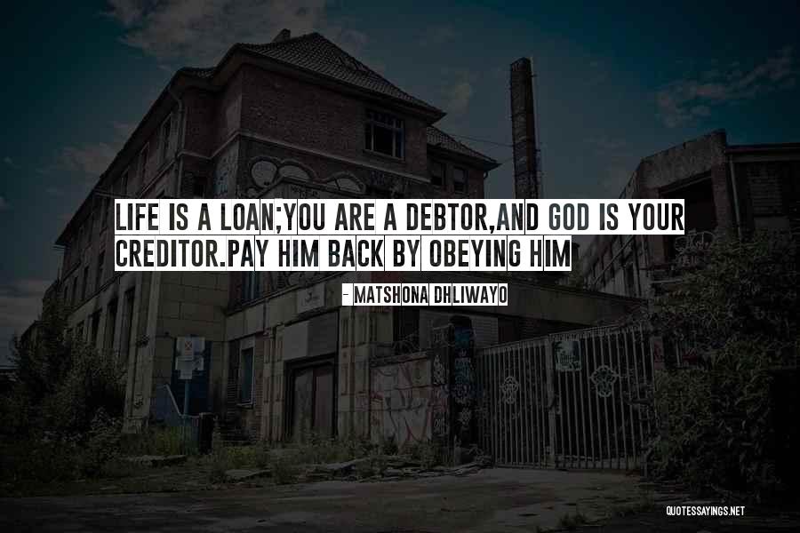 Creditor Quotes By Matshona Dhliwayo Creditor Quotes By Matshona Dhliwayo