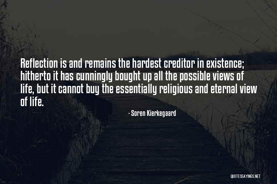 Creditor Quotes By Soren Kierkegaard Creditor Quotes By Soren Kierkegaard