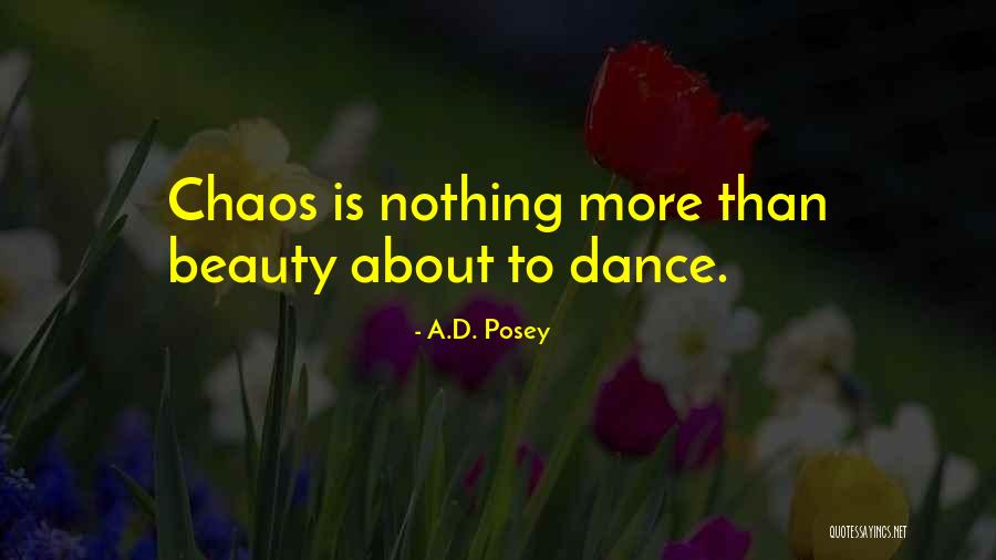 Credulity Antonym Quotes By A.D. Posey