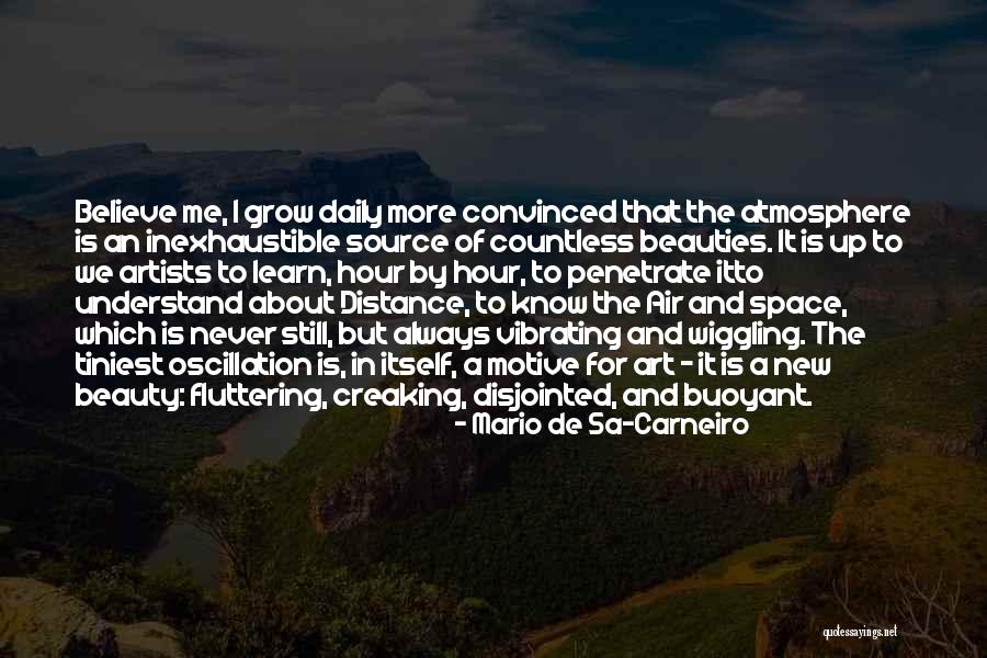 Credulity Antonym Quotes By Mario De Sa-Carneiro Credulity Antonym Quotes By Mario De Sa-Carneiro