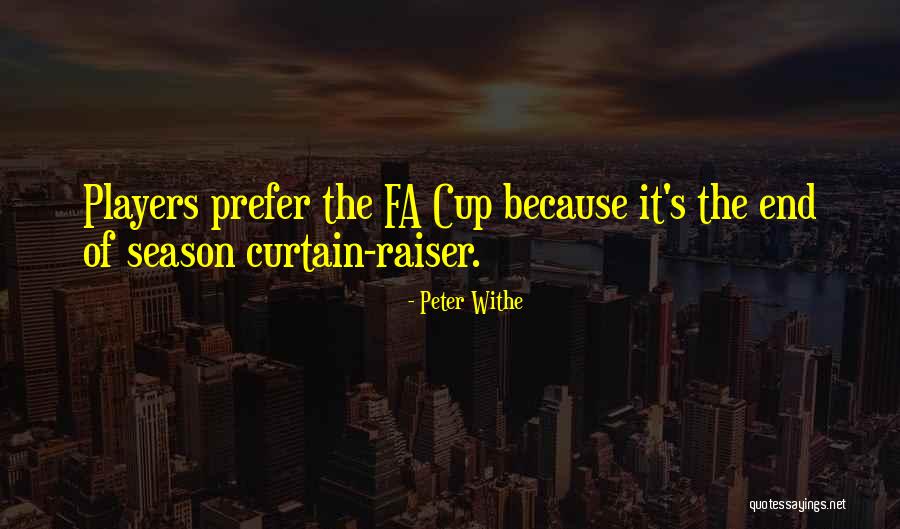 Credulity Def Quotes By Peter Withe Credulity Def Quotes By Peter Withe