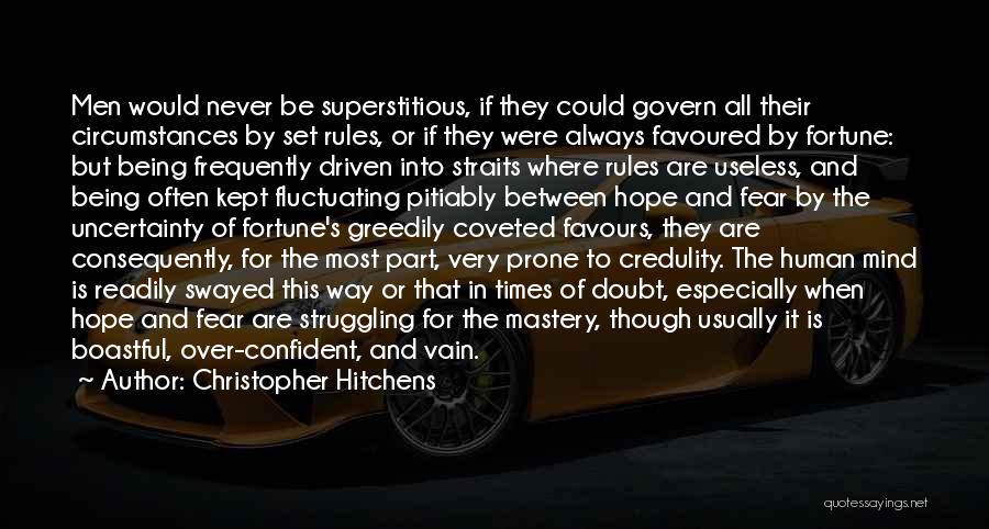 Credulity Quotes By Christopher Hitchens