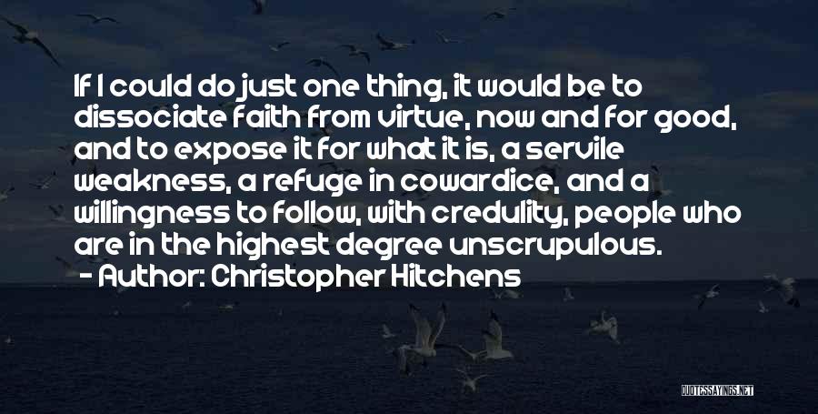 Credulity Quotes By Christopher Hitchens