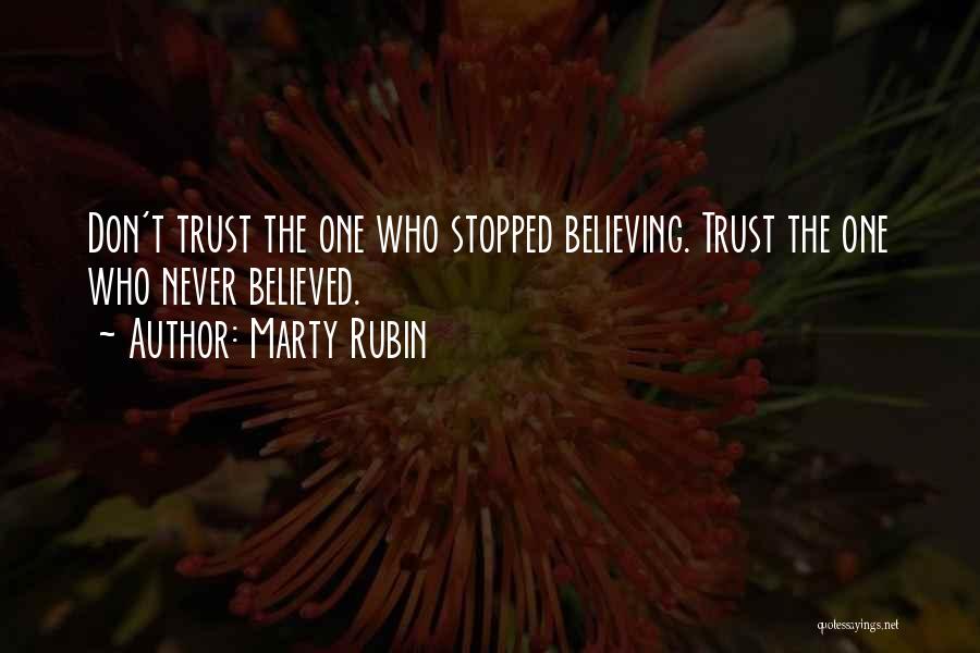 Credulity Quotes By Marty Rubin