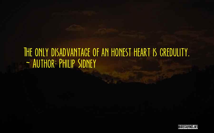 Credulity Quotes By Philip Sidney