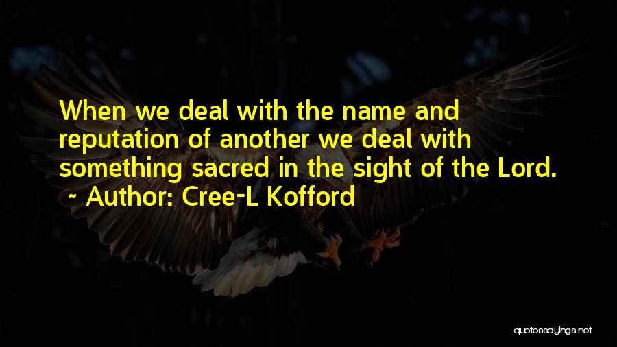 Cree-L Kofford Quotes 1248645