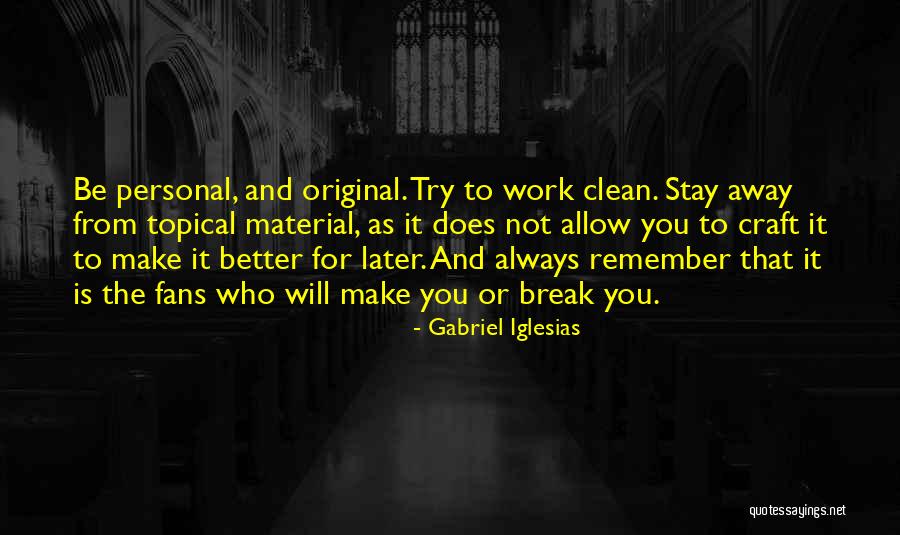 Creeaza Gmail Quotes By Gabriel Iglesias Creeaza Gmail Quotes By Gabriel Iglesias