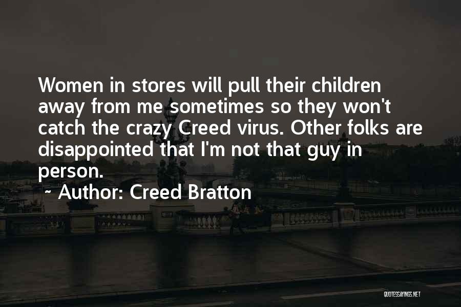 Creed Bratton Quotes 1248220