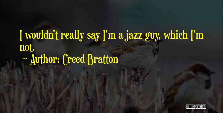 Creed Bratton Quotes 1730605