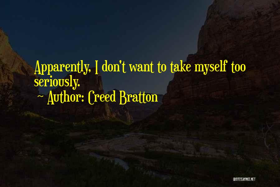 Creed Bratton Quotes 2100805