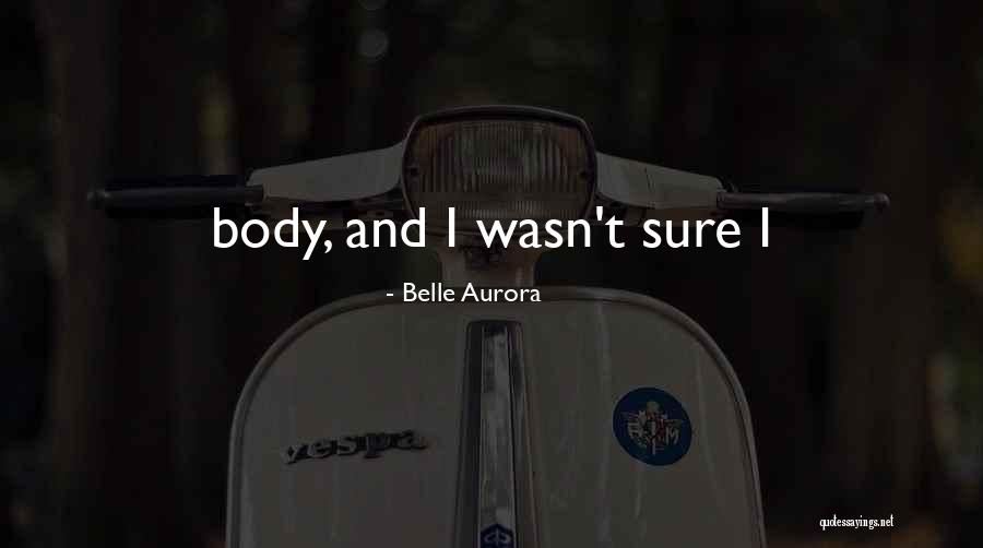 Creed Diskenth Quotes By Belle Aurora