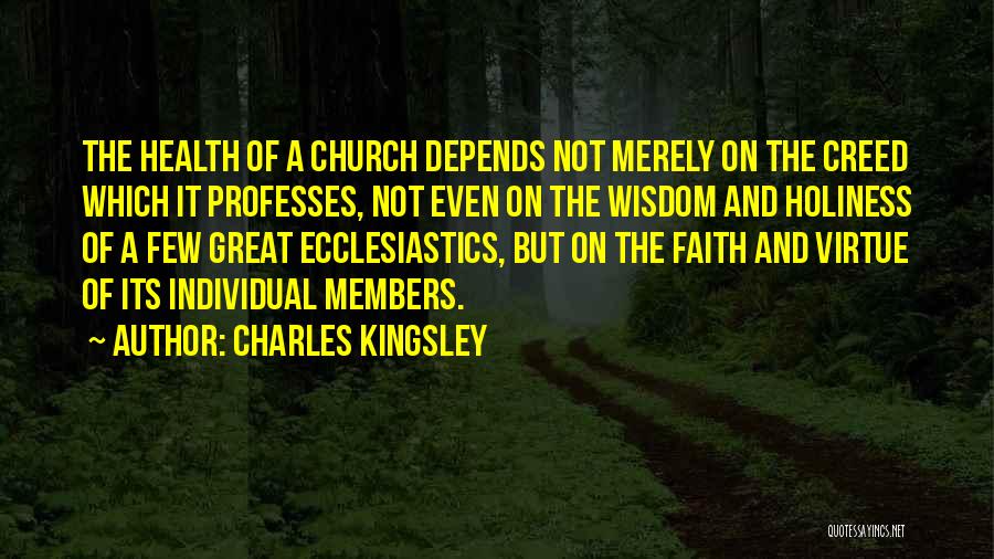 Creed Members Quotes By Charles Kingsley