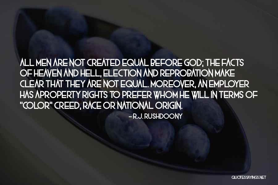Creed Men Quotes By R.J. Rushdoony Creed Men Quotes By R.J. Rushdoony