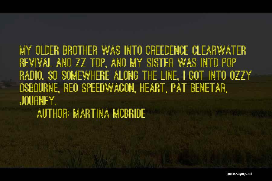 Creedence Clearwater Quotes By Martina Mcbride
