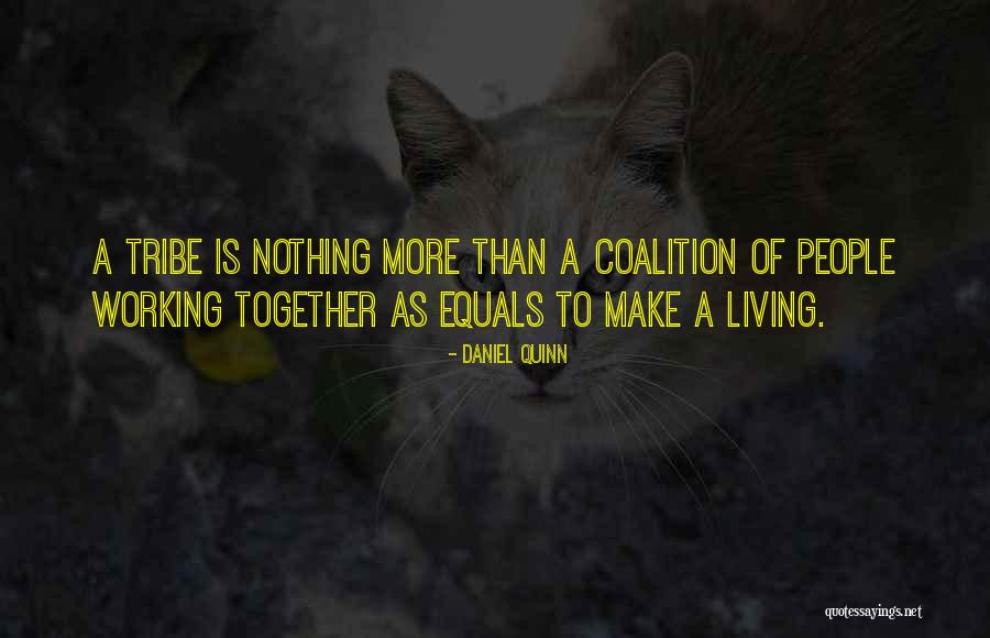 Creedon And Gill Quotes By Daniel Quinn Creedon And Gill Quotes By Daniel Quinn