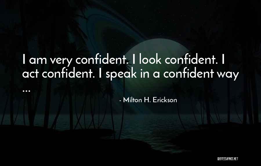 Creedon Catering Quotes By Milton H. Erickson Creedon Catering Quotes By Milton H. Erickson