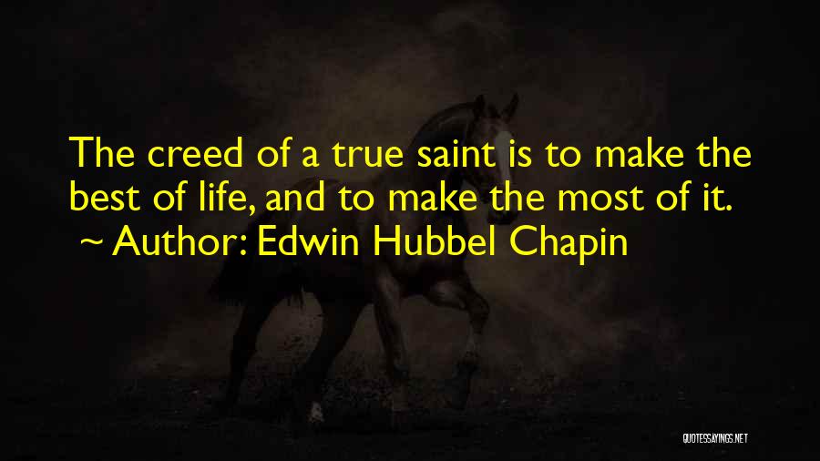 Creed's Best Quotes By Edwin Hubbel Chapin