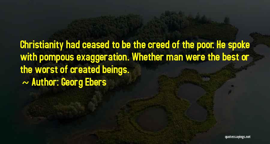 Creed's Best Quotes By Georg Ebers