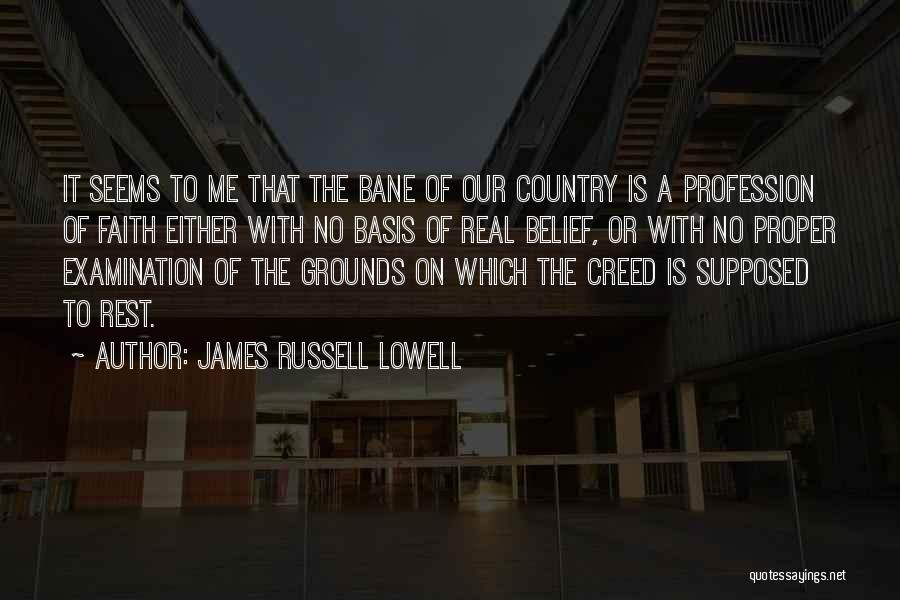 Creed's Best Quotes By James Russell Lowell