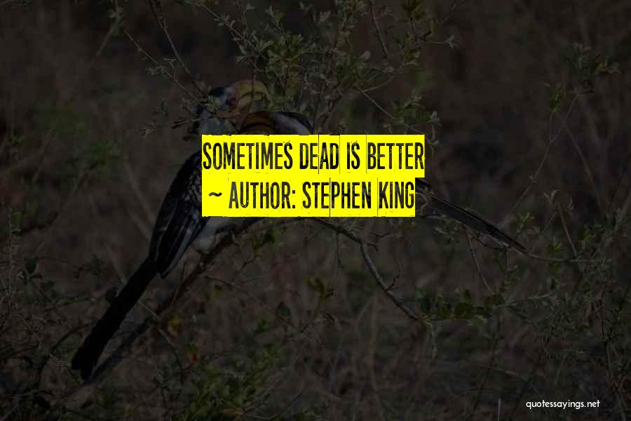 Creed's Best Quotes By Stephen King