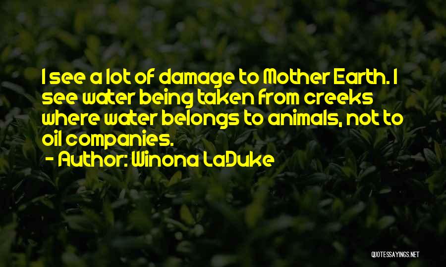 Creeks Quotes By Winona LaDuke