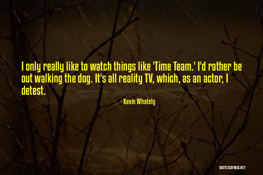 Creeley Heroes Quotes By Kevin Whately Creeley Heroes Quotes By Kevin Whately