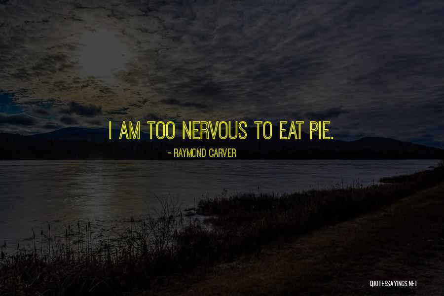 Creeley Poems Quotes By Raymond Carver Creeley Poems Quotes By Raymond Carver