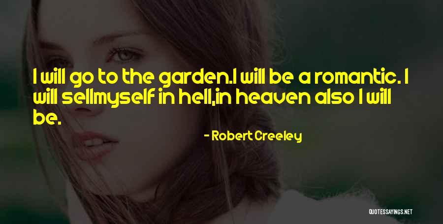 Creeley Quotes By Robert Creeley Creeley Quotes By Robert Creeley