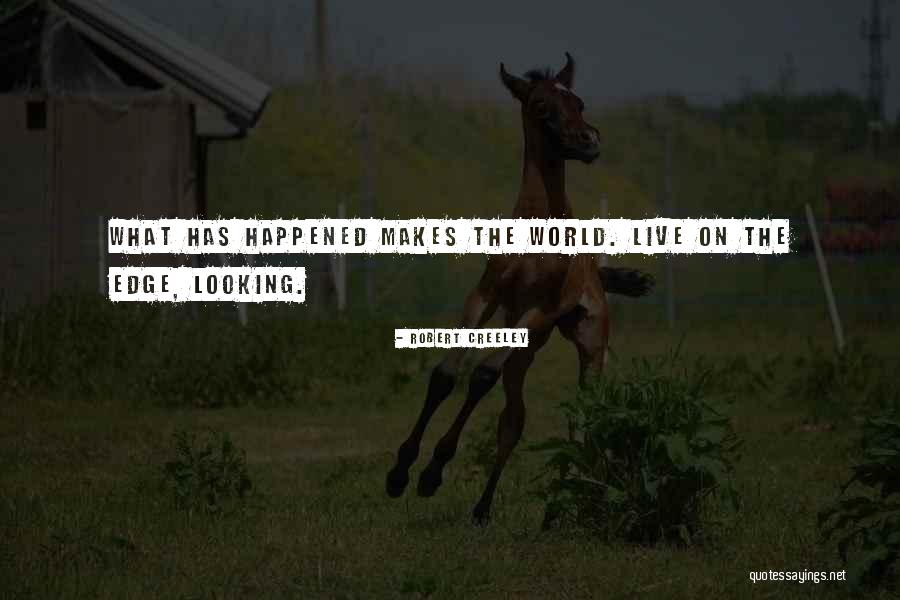 Creeley Quotes By Robert Creeley Creeley Quotes By Robert Creeley
