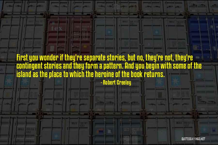 Creeley Quotes By Robert Creeley Creeley Quotes By Robert Creeley