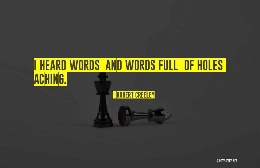 Creeley Quotes By Robert Creeley Creeley Quotes By Robert Creeley