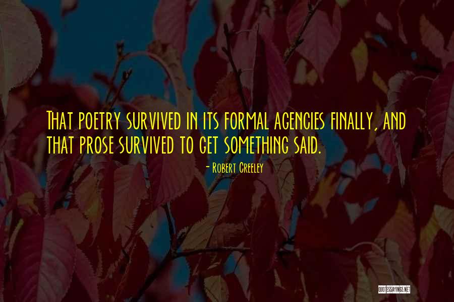 Creeley Quotes By Robert Creeley Creeley Quotes By Robert Creeley
