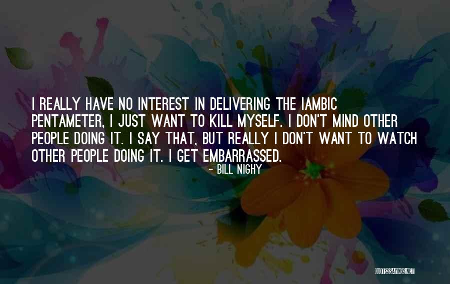 Creelman Farm Quotes By Bill Nighy Creelman Farm Quotes By Bill Nighy
