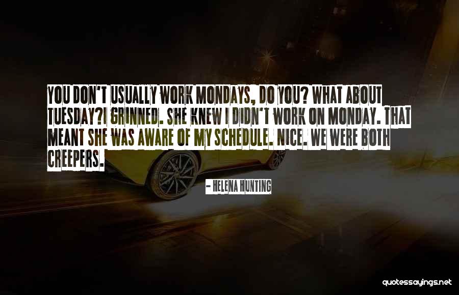 Creepers Quotes By Helena Hunting Creepers Quotes By Helena Hunting