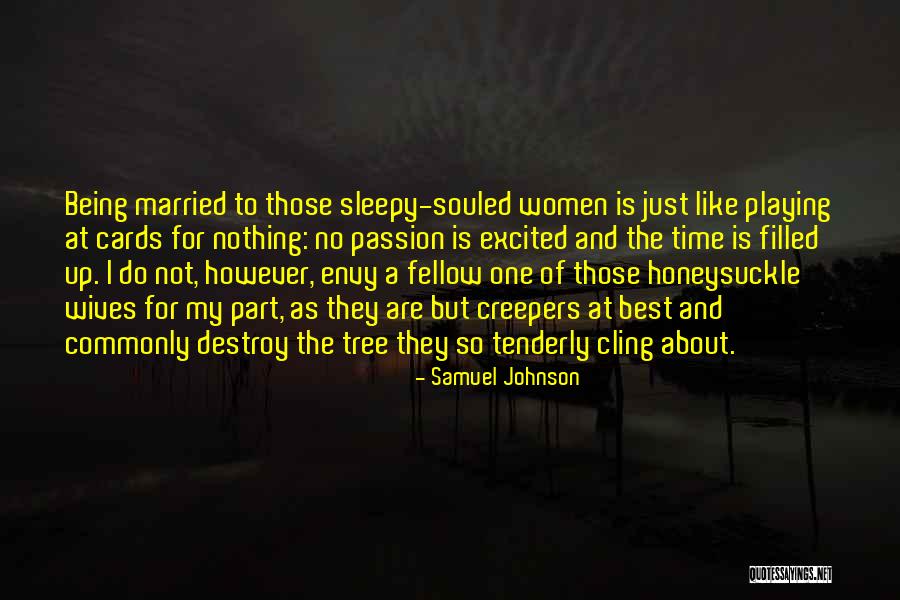 Creepers Quotes By Samuel Johnson Creepers Quotes By Samuel Johnson