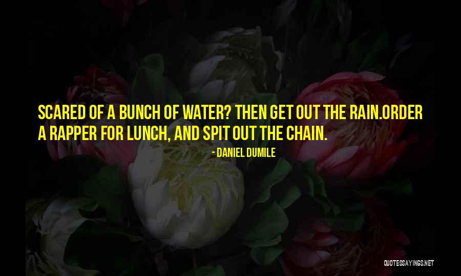 Creepes Quotes By Daniel Dumile Creepes Quotes By Daniel Dumile
