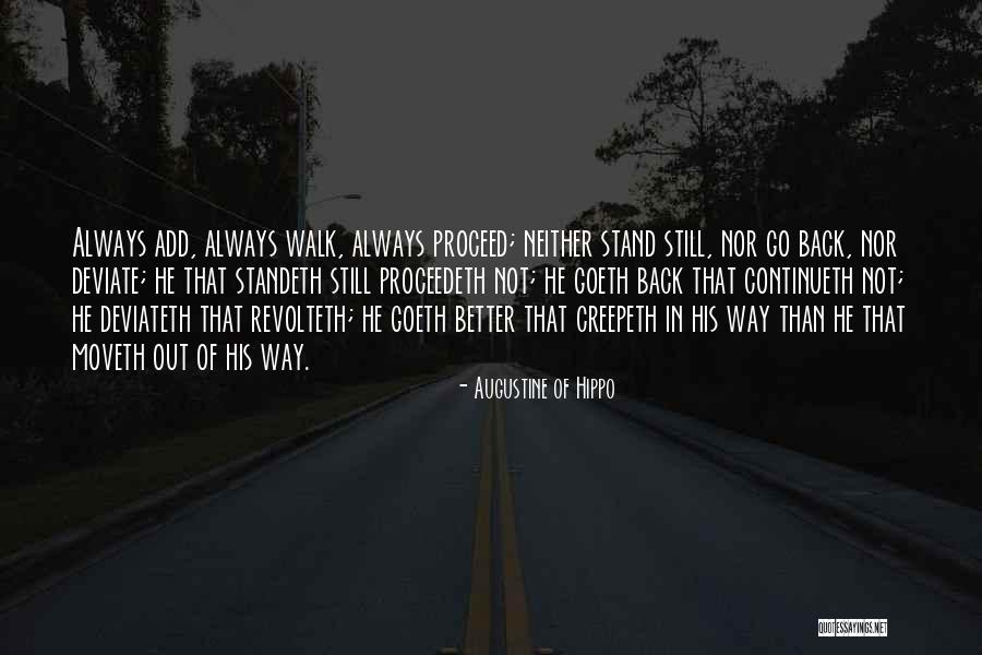 Creepeth Quotes By Augustine Of Hippo Creepeth Quotes By Augustine Of Hippo