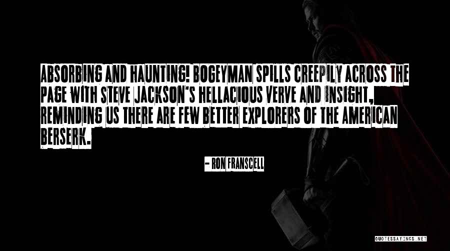 Creepily Quotes By Ron Franscell Creepily Quotes By Ron Franscell